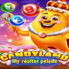 lily realtor pelada